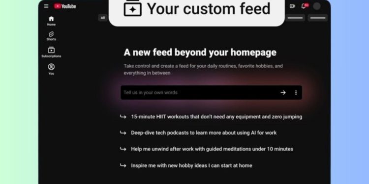 YouTube will let you ask AI to make a custom video feed